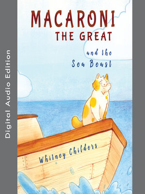 cover image of Macaroni the Great and the Sea Beast